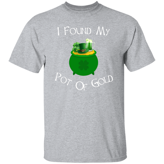 I Found My Pot Of Gold Green Beer T-Shirt