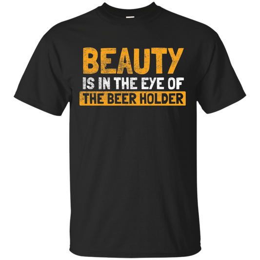 The Beauty And The Beer Holder T-Shirt Apparel - The Beer Lodge