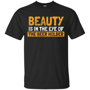 The Beauty And The Beer Holder T-Shirt Apparel - The Beer Lodge