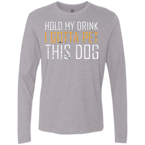 Hold My Drink I Gotta Pet This Dog T-Shirt Apparel - The Beer Lodge