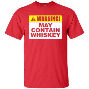 Warning! May Contain Whiskey T-Shirt Apparel - The Beer Lodge