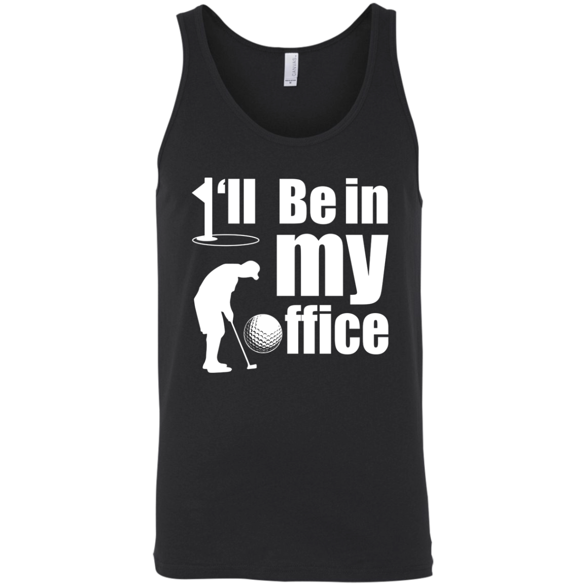 I'll Be In My Office Tank Top Apparel - The Beer Lodge