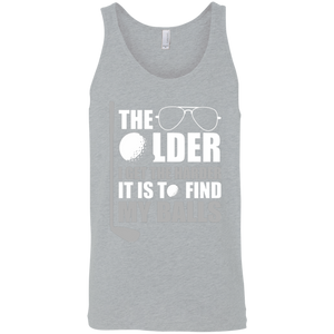 The Older I Get The Harder It Is To Find My Balls Tank Top Apparel - The Beer Lodge