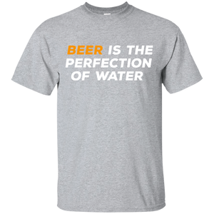 Beer Is The Perfection of Water T-Shirt Apparel - The Beer Lodge