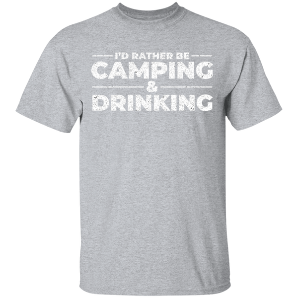 I'd Rather Be Camping & Drinking T-Shirt Apparel - The Beer Lodge