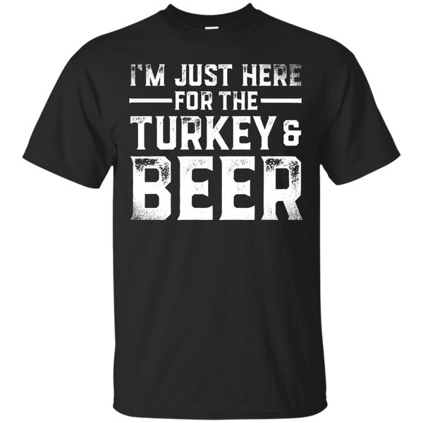 I'm Just Here For The Turkey & Beer T-Shirt Apparel - The Beer Lodge