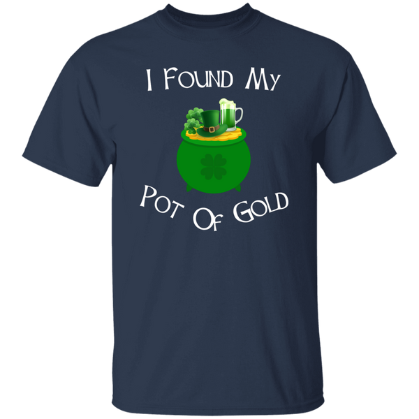 I Found My Pot Of Gold Green Beer T-Shirt