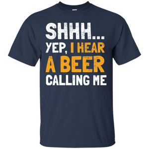 Shhh. I Hear Beer Calling Me T-Shirt Apparel - The Beer Lodge