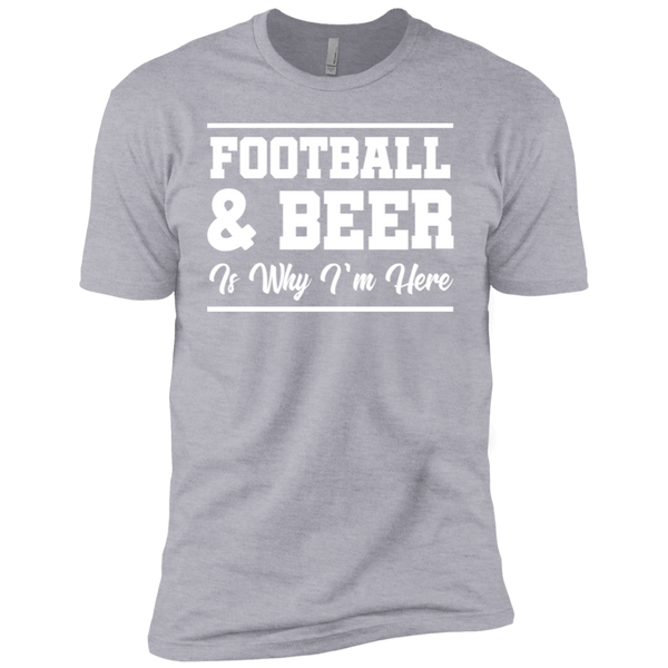 Football & Beer Is Why I'm Here T-Shirt Apparel - The Beer Lodge