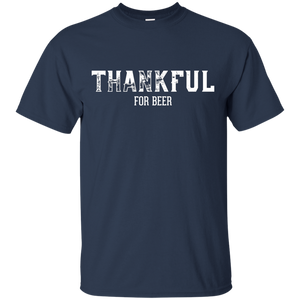 Thankful For Beer T-Shirt Apparel - The Beer Lodge