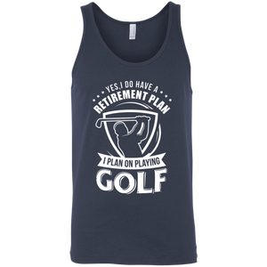 Yes I Do Have A Retirement Plan, I Plan On Playing Golf Tank Top Apparel - The Beer Lodge