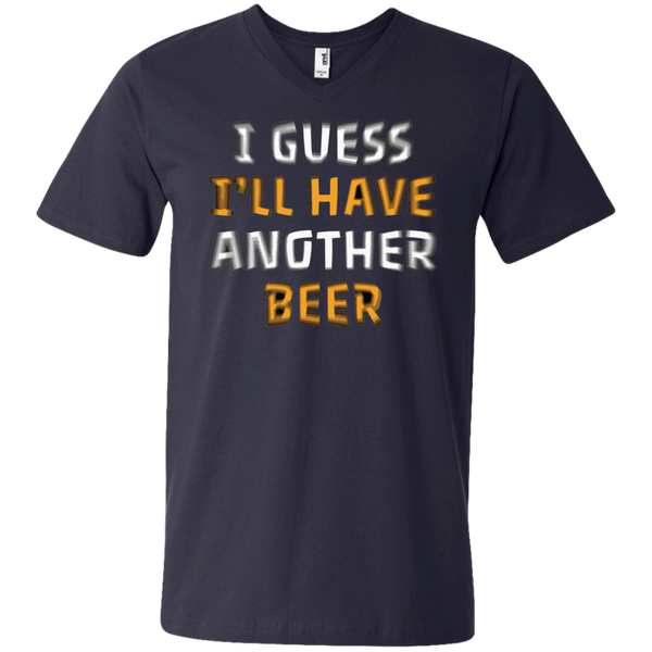 I Guess I'll Have Another Beer T-Shirt Apparel - The Beer Lodge