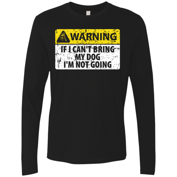 If I Can't Bring My Dog I'm Not Going T-Shirt Apparel - The Beer Lodge