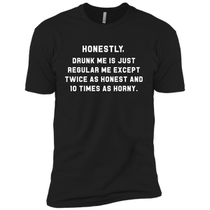 Honestly, Drunk Me Honest And Horny T-Shirt Apparel - The Beer Lodge