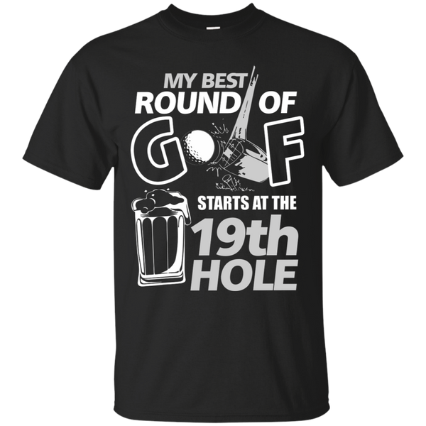 My Best Round Of Golf Starts At The 19th Hole v2.0 T-Shirt Apparel - The Beer Lodge