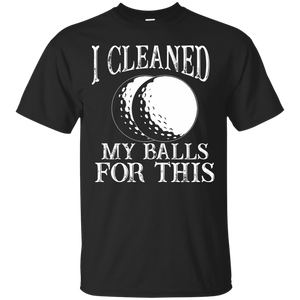 I Cleaned My Balls For This T-Shirt Apparel - The Beer Lodge