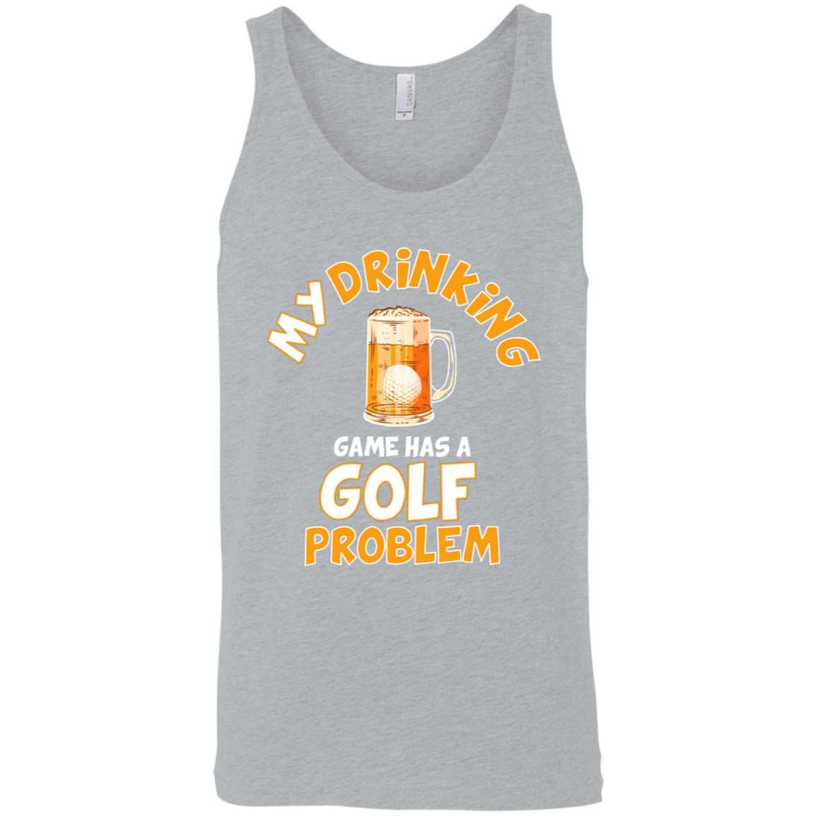 My Drinking Game Has A Golf Problem Tank Top Apparel - The Beer Lodge