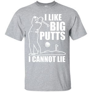 I Like Big Putts I Cannot Lie T-Shirt Apparel - The Beer Lodge