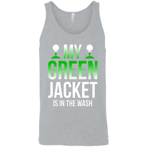 My Green Jacket Is In The Wash Tank Top Apparel - The Beer Lodge