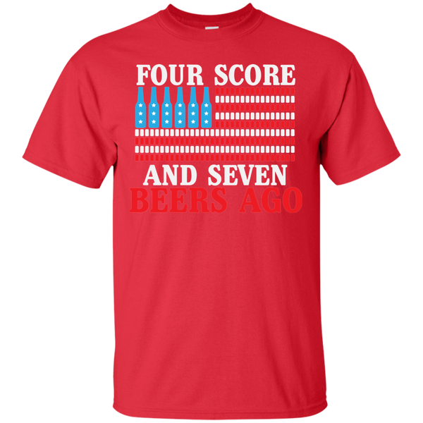 Four Score And Seven Beers Go T-Shirt Apparel - The Beer Lodge