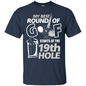 My Best Round Of Golf Starts At The 19th Hole v2.0 T-Shirt Apparel - The Beer Lodge