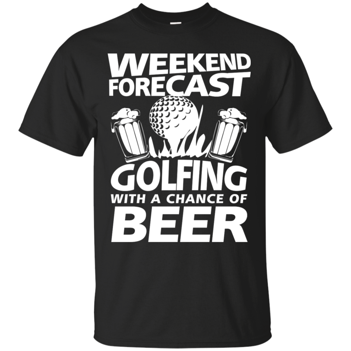 Weekend Forecast Golfing With A Chance Of Beer T-Shirt Apparel - The Beer Lodge