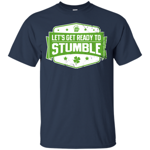 Let's Get Ready To Stumble T-Shirt Apparel - The Beer Lodge