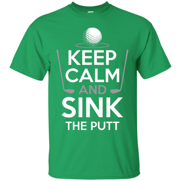 Keep Calm And Sink The Putt T-Shirt Apparel - The Beer Lodge