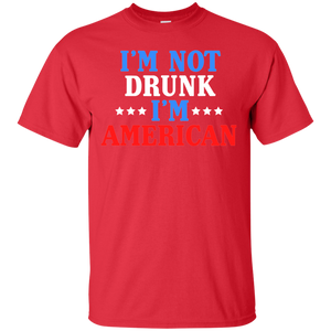 I'm Not Drunk, I'm American T-Shirt Apparel - The Beer Lodge