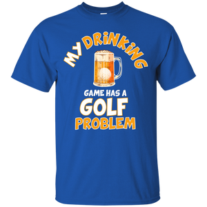 My Drinking Game Has A Golf Problem T-Shirt Apparel - The Beer Lodge