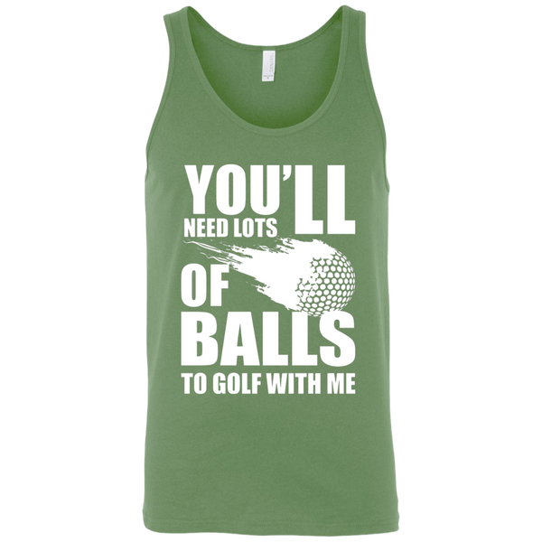 You'll Need Lots Of Balls To Golf With Me Tank Top Apparel - The Beer Lodge